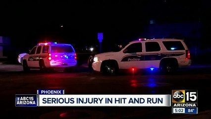 Pedestrian seriously hurt in Phoenix hit-and-run