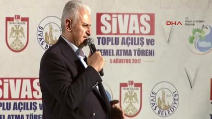 Sivas-Başbakan Binali Yıldırım Sivas'ta Toplu Açılış ve Temel Atma Töreninde Konuştu