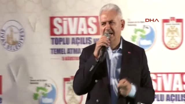 Sivas-Başbakan Binali Yıldırım Sivas'ta Toplu Açılış ve Temel Atma Töreninde Konuştu