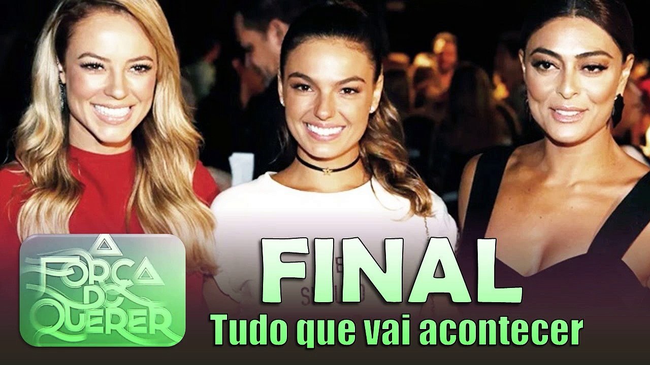 A Foça do Querer - Resumo: 07/08/2017 a 12/08/2017