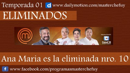 19/06/17 | Ana Maria es la Eliminada Nro. 10 | MasterChefUY