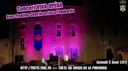 Concert "Viva Opera" avec Pauline Courtin - TRETS 5aout2017