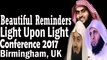 Beautiful Reminders from Mufti Menk with Sh. Mansur Sh. Nayef Light Birmingham