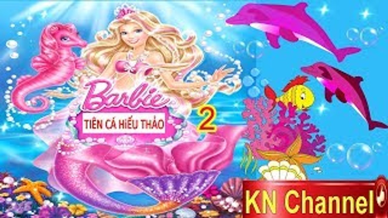 BARBIE TIÊN CÁ NGƯỜI CON CÓ HIẾU tập 2 | TỔ CHỨC TIỆC SINH NHẬT trò chơi trẻ em