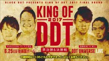 DDT BLACK OUT Presents King of DDT (2017) - Final Round - Part 01