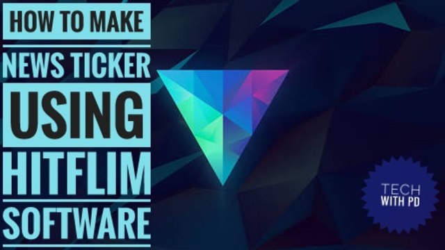 how to make newsline (news ticker) using hitflim software? || newsline कैसे बनाये hitflim सॉफ्टवेअर से?