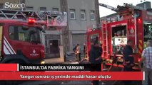 İstanbul’da fabrika yangını