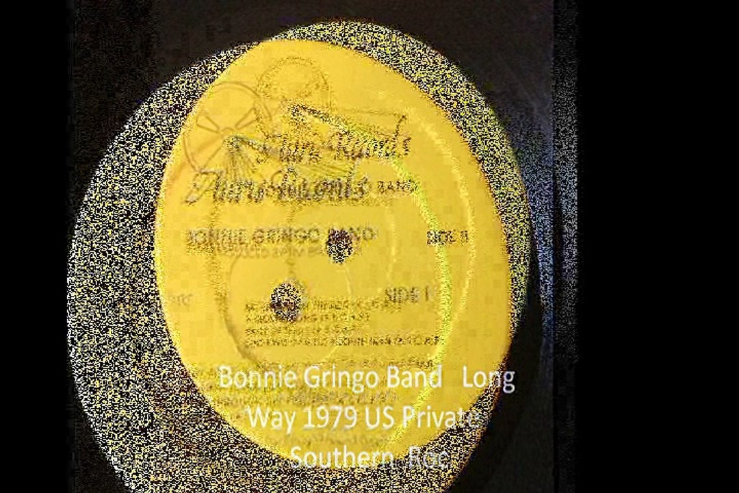 Bonnie Gringo Band  "Long Way" 1979 US Private  Southern  Roc