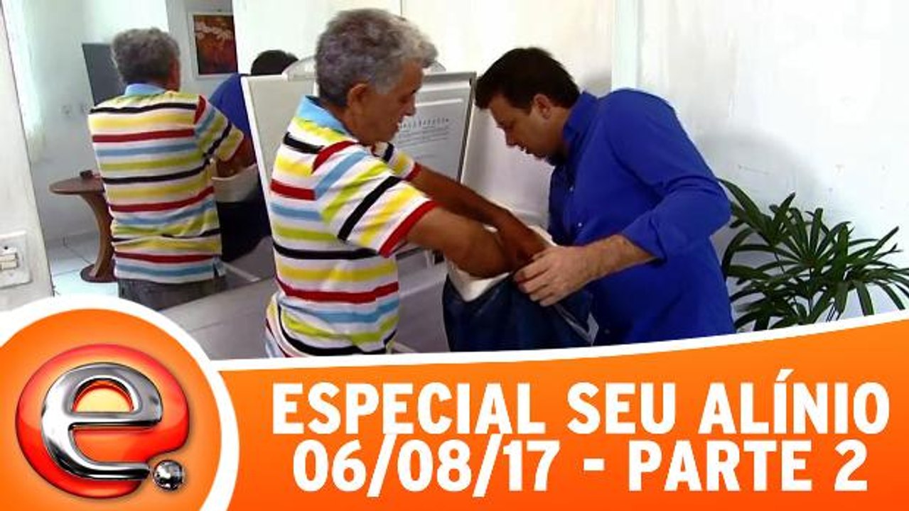 Especial Seu Alínio - 06.08.17 - Parte 2