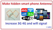 How to make hidden smart phone antenna for increase 3G 4G and wifi signal