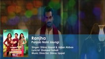 -Ranjha - Shiraz Uppal FRO PAK DRAMA SONGS PUNJAB NAHIN JOUN GE