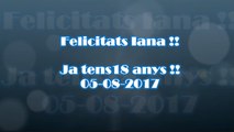 Aniversari 18 anys Iana  05/08/2017