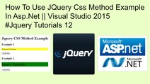 How to use jquery css method example in asp.net || visual studio 2015 #jquery tutorials 12
