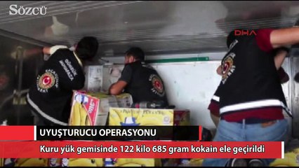Yük gemisine operasyon! 122 kilo kokain ele geçti