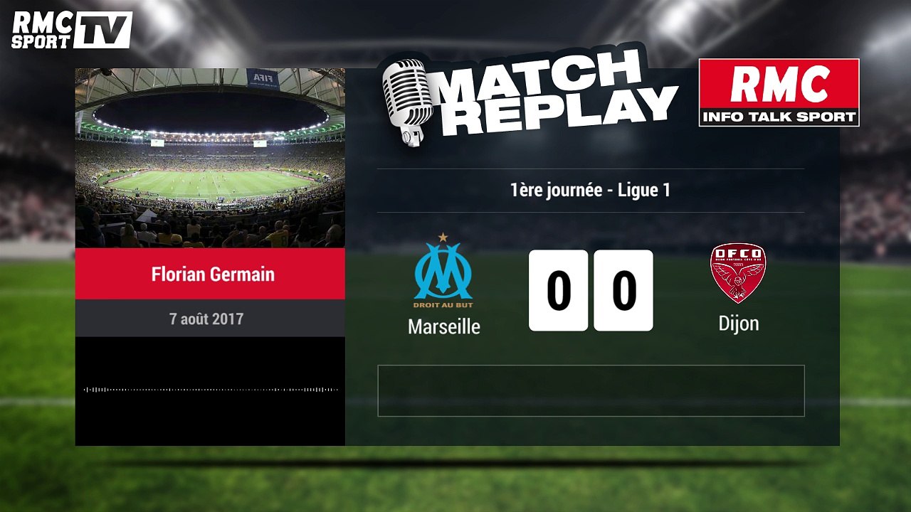 Marseille-Dijon (3-0) : Le Match Replay avec le son de RMC Sport