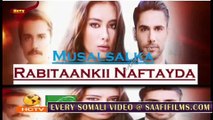 Rabitaankii Nafteyda 71 MAHADSANID Musalsal Heeso Cusub Hindi af Somali Films Cunto Macaan Karis Fudud