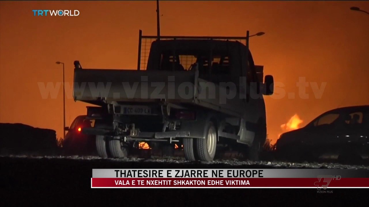 Thatësirë e zjarre në Europë - News, Lajme - Vizion Plus