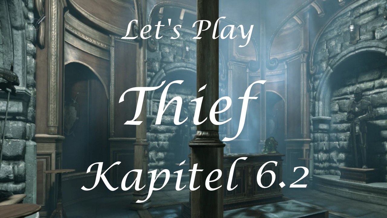 Let’s Play „Thief“, Kapitel 6.2.: Fallen, Geheimtüren und Schätze
