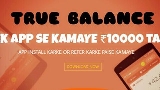 How to Earn Money in Truebalance in Hindi
