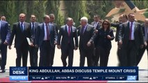 i24NEWS DESK | King Abdullah, Abbas discuss Temple Mount crisis | Monday, August 7th 2017