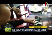 Los Olivos: cae pareja que estafaba con billetes falsos