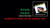 80s Italo-disco singer Ryan Paris talks about new book!