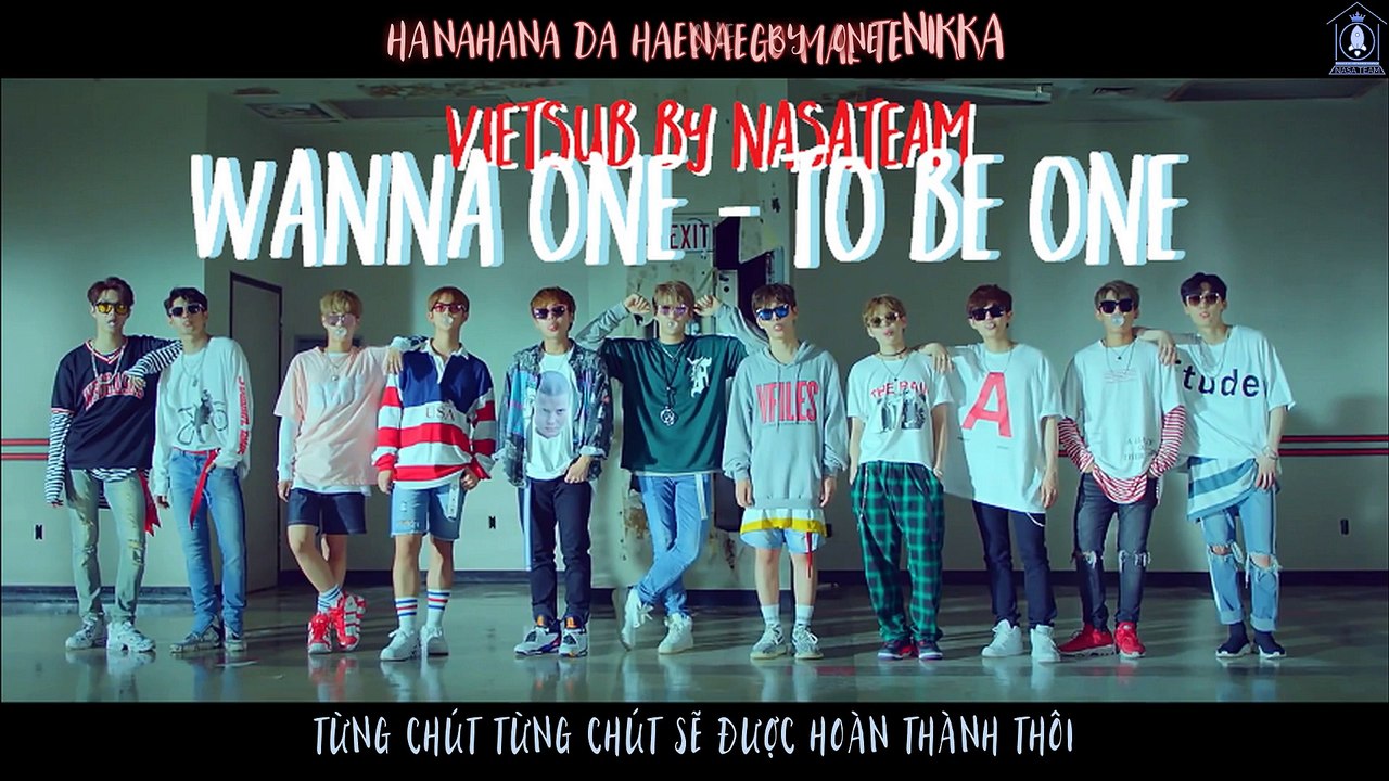 [Nasa Subteam][Vietsub+Kara] To Be One (Intro) - Wanna One