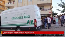 وفاة طفل سوري بعد سقوطه من الطابق السادس في مدينة غازي عنتاب (فيديو)