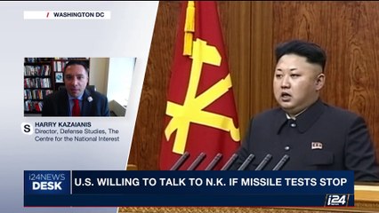 i24NEWS DESK | U.S.willing to talk to N.K. if missile tests stop | Monday, August 7th 2017