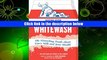 PDF Whitewash: The Disturbing Truth About Cow s Milk and Your Health Joseph Keon EBOOK Reader