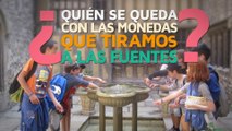 ¿Quién se queda las monedas que tiramos a las fuentes?