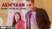 Latest Punjabi Songs - Akhiyan - HD(Full Song) - Rahat Fateh Ali Khan - Punjabi Romantic Song - HD - PK hungama mASTI Official Channel