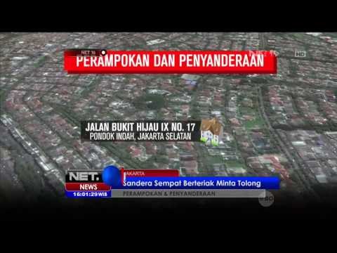 Kronologi Perampokan dan Penyanderaan Rumah di Pondok Indah - NET16