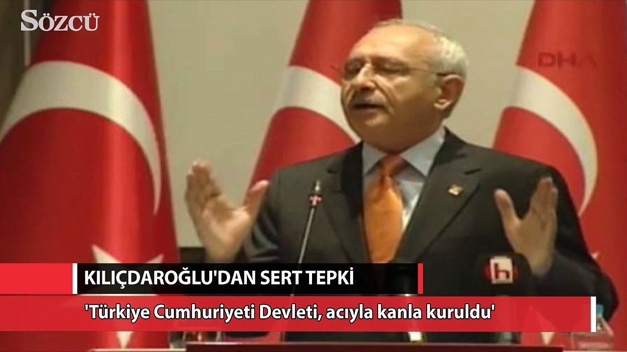 Kılıçdaroğlu: Türkiye Cumhuriyeti Devleti, acıyla kanla kuruldu