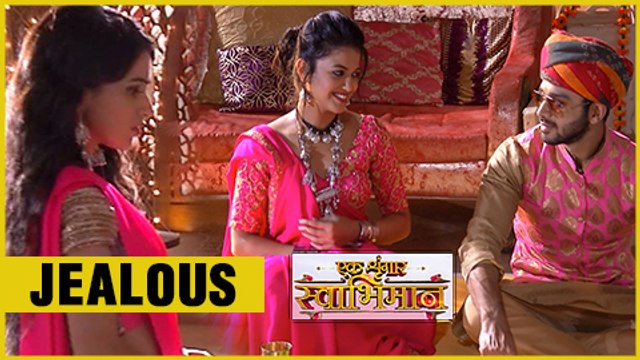 Naina JEALOUS Of Savri | Karan And Savri CLOSE | Ek Shringaar Swabhimaan - एक श्रृंगार स्वाभिमान