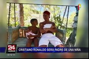 Revelan que Cristiano Ronaldo será padre de una niña en los próximos meses