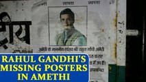 Rahul Gandhi goes missing from Amethi, posters appear across city | Oneindia News