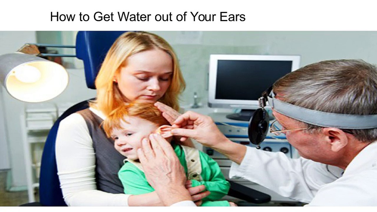 How to Get Water out of Your Ears