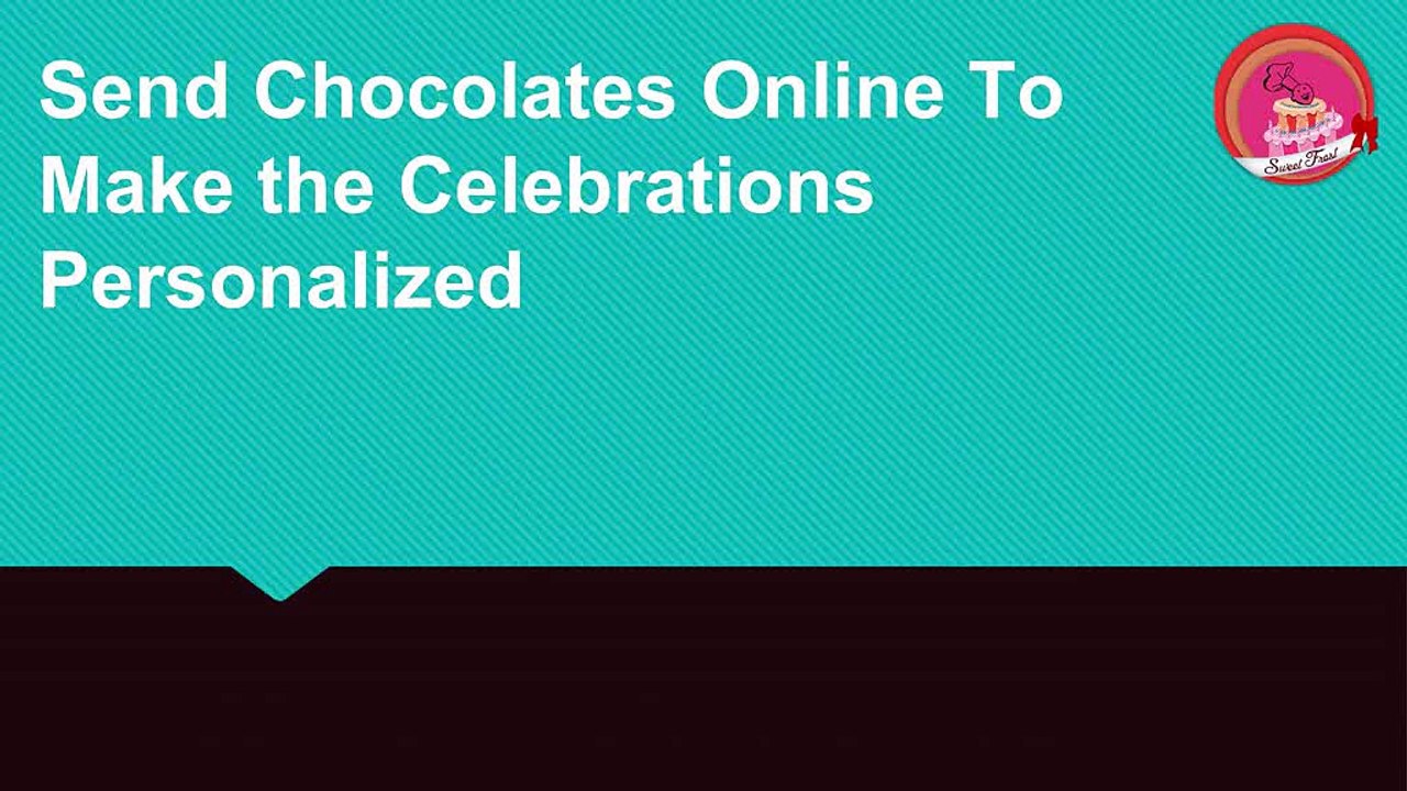Send Chocolates Online To Make the Celebrations Personalised