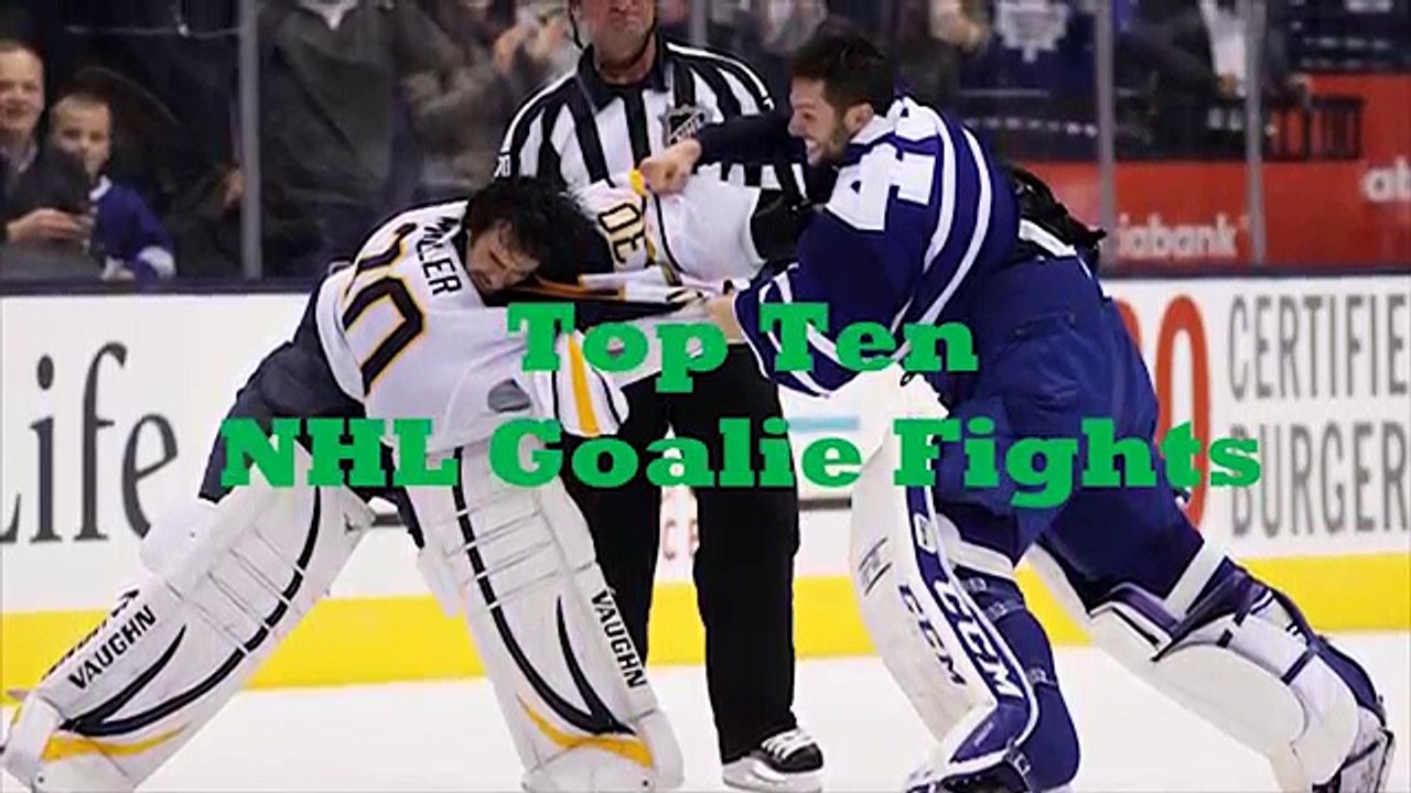 Top Ten NHL Goalie Fights video Dailymotion