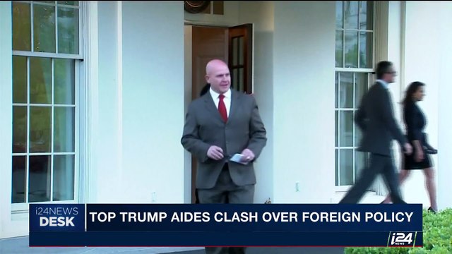 i24NEWS DESK | Top Trump aides clash over foreign policy | Tuesday, August 8th 2017