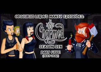 ME: Charmed (Season 6) - Part 5