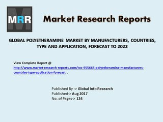 Global Polyetheramine Sales, Price, Revenue and Gross Margin Analysis Forecast To 2022