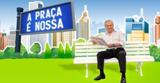 A Praça É Nossa - 28/07/2017 - Parte 1