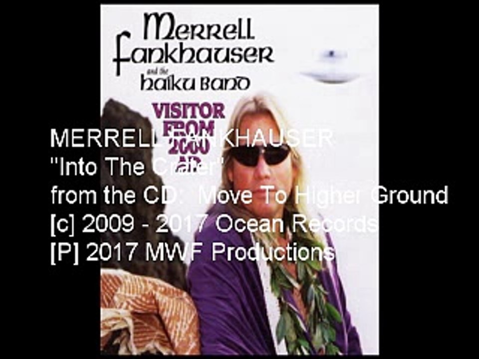 Merrell Fankhauser - Into The Crater - SDC RadioWorks
