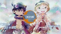 「Nightcore」 Deep in Abyss  Opening Made in Abyss 「Romaji and English Sub」