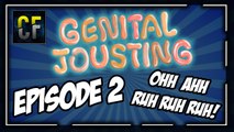 Genital Jousing Ep 2 Ruh Ruh Ruh