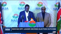 i24NEWS DESK | Kenyan opp. leader decries election outcome | Wednesday, August 9th 2017