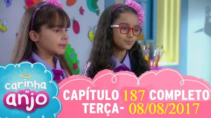 Carinha de Anjo - capítulo 187 - Terça, 08/08/2017 - completo