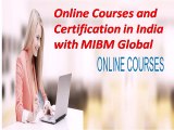 Online Courses and Certification in India with MIBM Global with specialization